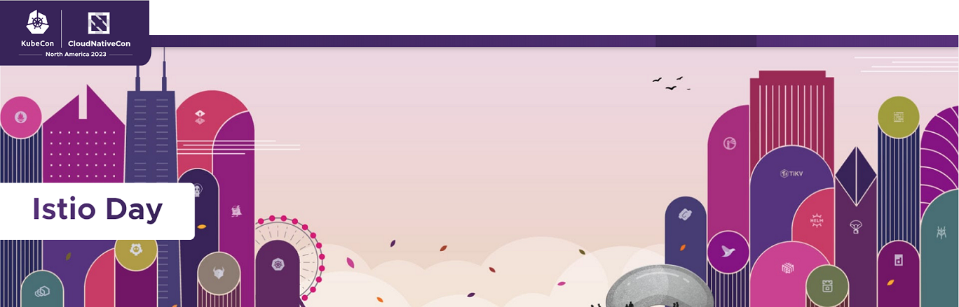 Istio Day North America, 6 noviembre 2023, Chicago. #istioday