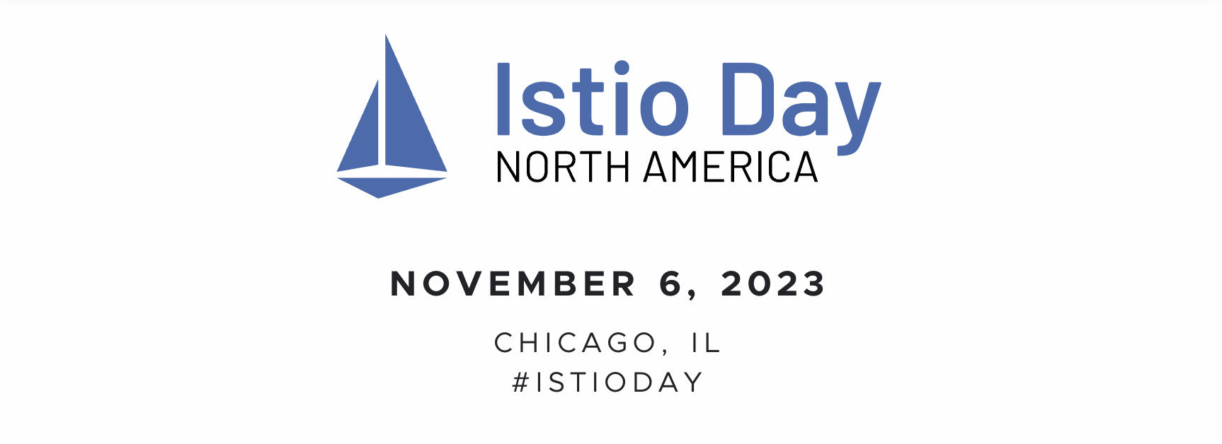 Istio Day 北美站，2023 年 11 月 6 日，芝加哥。#istioday